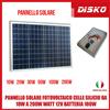 PANNELLO SOLARE FOTOVOLTAICO CELLE SILICIO DA 10W A 200W WATT 12V BATTERIA 100W