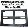 LAMPA Porta Targa Portatarga Posteriore fino al 1998 Plastica Nera Misure 34x21h cm