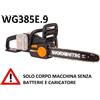WORX MOTOSEGA A BATTERIA WG385E.9 40Volt BARRA 40 CM POTENTE SOLO CORPO MACCHINA
