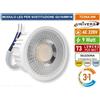 UNIVERSO MODULO LED 9W 660 LUMEN FARETTO SOSTITUTIVO PER GU10/MR16 3000K/4000K/6500K