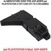 Sony ALIMENTATORE SONY PS5 ADP-400FR per PLAYSTATION 5 CFI-1200 CFI-1215 RICAMBIO
