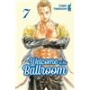 STAR COMICS WELCOME TO THE BALL ROOM 7 MITICO 301