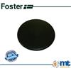 FOSTER PIATTELLO SEMIRAPIDO PIANO COTTURA FOSTER NERO OPACO 7,5cm EST. 4,1cm INT.