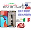Xiaomi DISPLAY LCD XIAOMI REDMI 9A / 9AT / 9C NERO CON FRAME