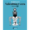 Valentina è vera - Gerasi Sergio, Crepax Guido