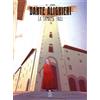 Dante Alighieri. La fangouse foule - Cei Marco