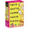 dV Gioch Taco Gatto Capra Cacio Pizza