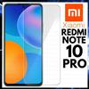 PELLICOLA IN VETRO TEMPERATO PER XIAOMI REDMI NOTE 10 PRO VETRINO DI PROTEZIONE