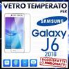 Per Samsung Pellicola in VETRO TEMPERATO per SAMSUNG GALAXY J6 2018 Proteggi Schermo J600F