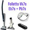 VORWERK FOLLETTO VK7S SENZA FILO MULTIFUNZIONE PICCHIO HD + SACCHETTI
