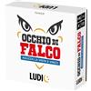 HEADU LUDI OCCHIO DI FALCO