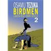 OSAMU TEZUKA BIRDMEN - L'ASCESA DEGLI UOMINI UCCELLO 2 HIKARI