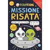 PERA TOONS MISSIONE RISATA TUNUE'