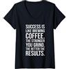 Funny Gym, Hustle and Success Motivation Donna Il successo è come preparare il caffè: più forte macina