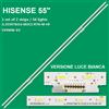 KIT 2 BARRE STRIP 56 LED TV HISENSE JL.E55078414-003CS-R7N STH550AZ4-HE550S6U51