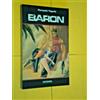 BARON- N°5- DI:MASAYUKI TAGUCHI- MAMANGA RONIN- in italiano
