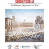 Sergio Tisselli TRA BOLOGNA, L'APPENNINO E IL WEST NPE Nicola Pesce Editore