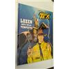LOZEN NATA DALLA TEMPESTA TEX ROMANZI A FUMETTI TEX STELLA D'ORO N.41 CARTONATO