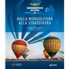 Giunti GNT58529A Balloon Cup - Dalla Mongolfiera alla Stratosfera - 2024