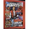 SCUOLA DI FUMETTO-N°83- saguaro il nuovo west- EDIZIONI BONELLI