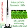 Vorwerk Folletto FOLLETTO VK7S SENZA FILO 1 BATTERIA SPAZZOLA HD7S 3 ANNI GARANZIA 6 GREENBAG