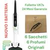 VORWERK FOLLETTO VK7S NUOVO + 1 BATTERIA CARICATORE + SACCHETTI GARANZIA 24 Mesi