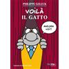 Voilà il Gatto. Ediz. a colori - Geluck Philippe
