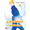 A star brighter than the sun. Vol. 1 - Kawahara Kazune