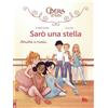 Gallucci Libri Elizabeth BarfÃ©ty - Amiche E Rivali. Saro Una Stella #01