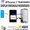 iPHONE 7 PLUS BIANCO DISPLAY iPHONE 7 PLUS BIANCO ORIGINALE RIGENERATO NUOVO GLS