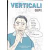 VERTICALI di GIPI - Volume a fumetti storia completa!! Coconino Press SCONTO 50%