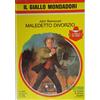 Maledetto divorzio Sherwood John Mondadori il giallo 1823 libro 1984 italiano pr