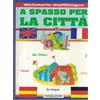 A spasso per la città dizionario vocabolario inglese francese tedesco spagnolo