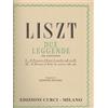 EDIZIONI CURCI - MILANO Liszt Due Leggende per pianoforte: I S. Francesco D'Assisi : La Predica Agli Ucc