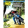 MISTER NO - LE NUOVE AVVENTURE 7 - INTRIGO A MANAUS