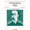 IL MIO PRIMO SATIE - FASCICOLO 2 - PIANOFORTE