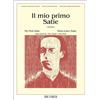 IL MIO PRIMO SATIE - FASCICOLO 1 - PIANOFORTE