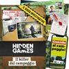 Hidden Games LUOGO DEL REATO KILLER CAMPEGGIO GIOCO INVESTIGATIVO ESCAPE ROOM ITALIANO