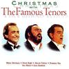 Carreras,Pavarotti,Domingo Christmas with the Famous Tenors (CD)