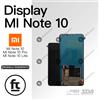 XIAOMI DISPLAY MI NOTE 10/ NOTE 10 PRO/ NOTE 10 LITE ORI RIGENERATO NO FRAME NER