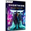 Ghostwire: Tokyo Deluxe Edition - PC PC Deluxe (PC)