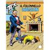 Sergio Bonelli Editore Libri Tex Nuova Ristampa #291 - Il Colonnello Watson