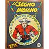 BONELLI TEX N.11 IL SEGNO INDIANO - SPILLATO 478 CENSURATO BELLISSIMO