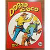 BONELLI TEX N.6 DOPPIO GIOCO - SPILLATO 478 CENSURATO BELLISSIMO