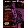 Carisch Aebersold Jazz Charlie Parker - Bird - Goes Latin Salsa Vol. 69 con CD