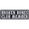 Express-stickerei Patch - Biker lustig (Broken bones club member - Patch)