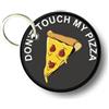 Portachiavi Rotondo Stampato Doppia Faccia Don't Touch My Pizza