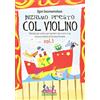 Iniziamo Presto Col Violino