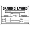 EUROSIGNALS CARTELLO SEGNALETICA ORARIO DI LAVORO - EUROSIGNALS