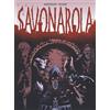 Savonarola - Mazzolini Olga, Bilisari Giulio